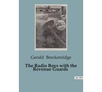 The Radio Boys With The Revenue Guards