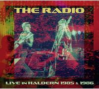 The Radio - Live in Haldern 1985 & 1986
