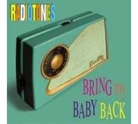 The Radiotones - Bring My Baby Back 3-track CDEP [UK Import]