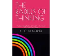 THE RADIUS OF THINKING: The Expanding Radius of Thought in the Era of Gen Z and Gen Alpha