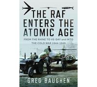 The Raf Enters The Atomic Age