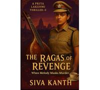 The Ragas of Revenge: When Melody Masks Murder