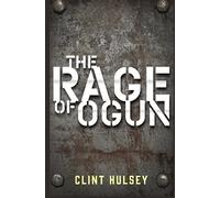 The Rage Of Ogun