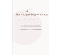 The Ragged Edge of Chaos: A Guided Journal for Overthinking, Emotional Healing, and Letting Go