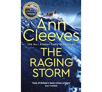 The Raging Storm: A page-turning mystery from the number one bestselling author of Vera and Shetland