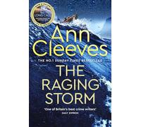 The Raging Storm: A page-turning mystery from the number one bestselling author of Vera and Shetland