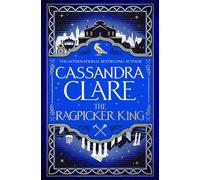 The ragpicker king - Cassandra Clare - Mc Millan Libri - broché - Roman