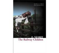 The Railway Children by E. Nesbit Paperback Book Nesbit, E (Auteur)