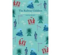 The Railway Children by Edith Nesbit Inconnu (Auteur)