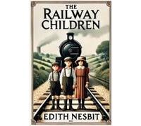 The Railway Children(Illustrated)