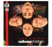 The Railway Children - Listen Best of The Railway Children