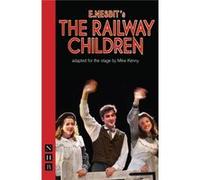 The Railway Children (Nhb Modern Plays) (Paperback) E Nesbit, (Auteur)