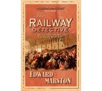 The Railway Detective Marston, Edward (Auteur)