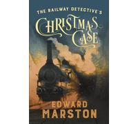 The Railway Detective's Christmas Case