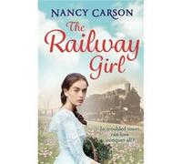 The Railway Girl by Nancy Carson Paperback Book Nancy Carson (Auteur)