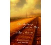 The Railway Station Man Jennifer Johnston (Auteur)
