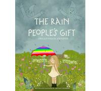 The Rain People's Gift: Lorelai's Magical Encounter