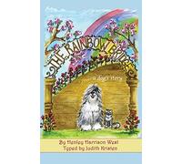 The Rainbow Bridge...a dog's story