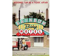 The Rainbow Bridge Motel