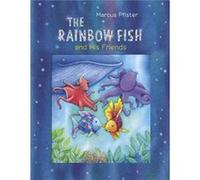 The Rainbow Fish and His Friends by Marcus Pfister Marcus Pfister (Auteur)