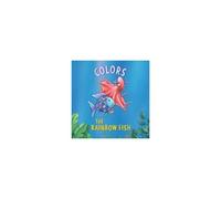 The Rainbow Fish: Colors