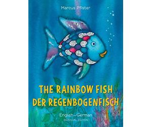 The Rainbow Fish/Der Regenbogenfisch English/German: (Bilingual Edition)