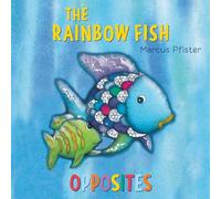 The Rainbow Fish Opposites