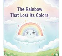 The Rainbow that Lost Its Colors