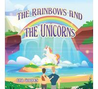 The Rainbows and the Unicorns