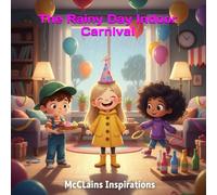 The Rainy Day Indoor Carnival