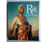 The Raj: India and the British 1600-1947