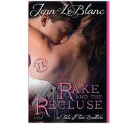 The Rake And The Recluse