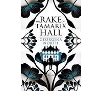 The Rake of Tamarix Hall