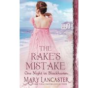 The Rake’s Mistake: A Regency Historical Romance