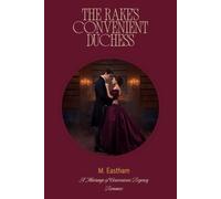 The Rake's Convenient Duchess: A Marriage of Convenience Regency Romance
