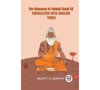 The Ramayan Of Valmiki Book Iii Translated Into English Verse