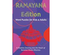 The Ramayana Edition Word Puzzles for Kids Adults: Rama 43 Word Puzzles with Solutions | A Creative Journey into Sanatan Hindu Dharma | Children's ... Sages, Festivals, Attributes of Sita Rama|