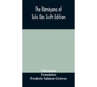 The Rámáyana Of Tulsi Dás Sixth Edition