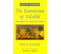 The Ramayana of Valmiki: v. 3: Aranyakanda