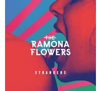 THE RAMONA FLOWERS - STRANGERS CD NEUF