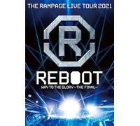 【メーカー特典あり】THE RAMPAGE LIVE TOUR 2021 "REBOOT" ~WAY TO THE GLORY~ THE FINAL(Blu-ray Disc)(外付け特典：｢16SOUL｣｢16PRAY｣ロゴキーホルダー) [Blu-ray]