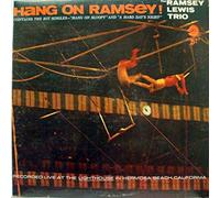 The Ramsey Lewis Trio - Hang On Ramsey!