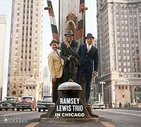 The Ramsey Lewis Trio - In Chicago & Stretching Out
