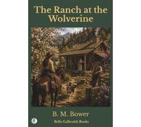The Ranch at the Wolverine