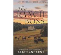 The Ranch Boss: A Sweet Southern Romance