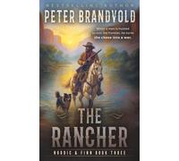 The Rancher: A Classic Western Series
