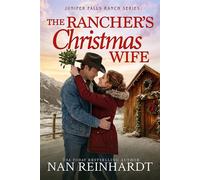 The Rancher’s Christmas Wife - Nan Reinhardt - Tule Publishing - ebook (ePub) - Livre