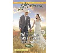 The Rancher Takes a Bride