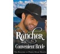 The Rancher Takes His Convenient Bride
