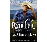The Rancher Takes His Last Chance At Love